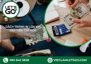 Cách tránh bị lừa khi vay tiền trả góp