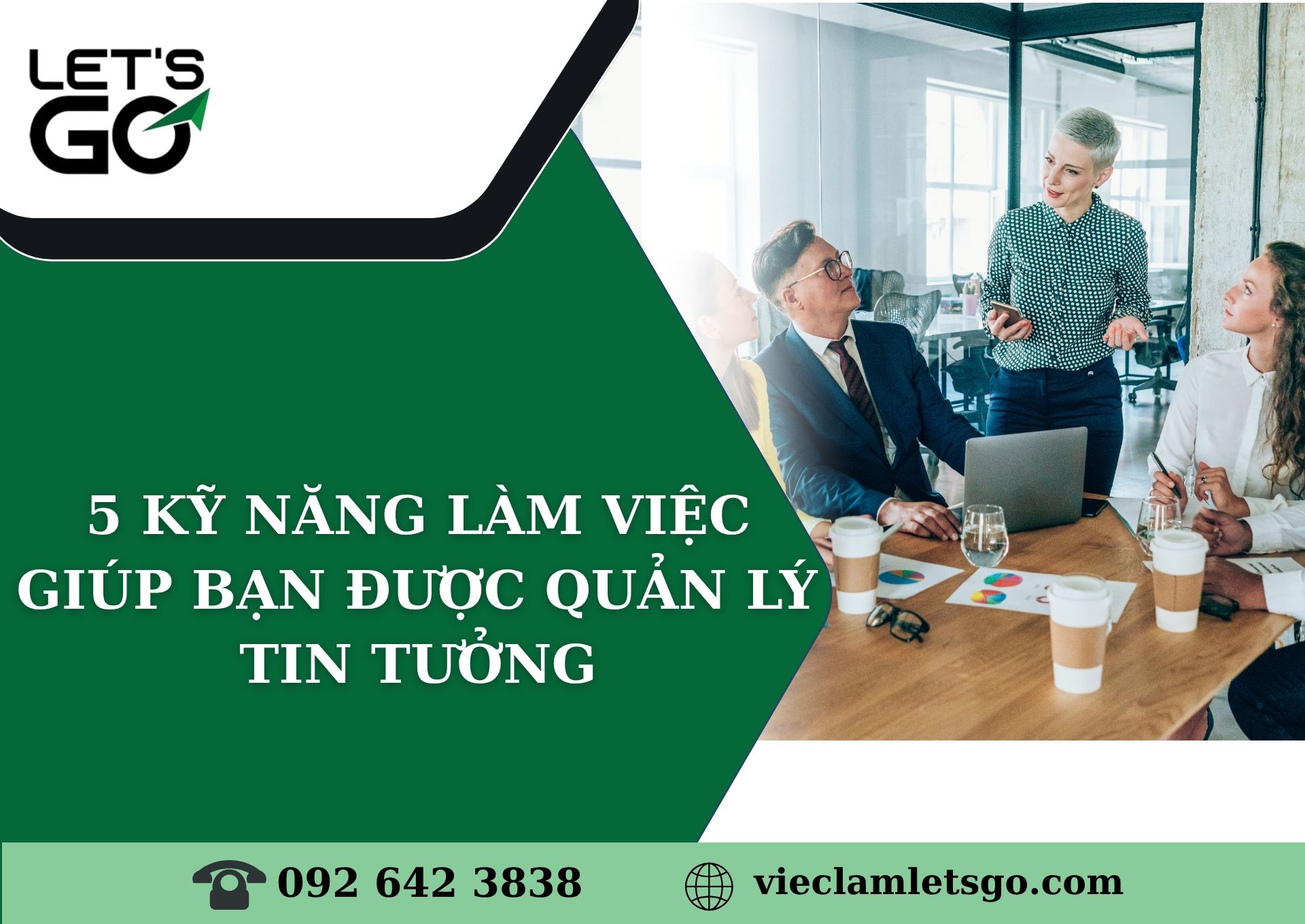 5 kỹ năng làm việc giúp bạn được quản lý tin tưởng – hành trang quan trọng trong môi trường công việc hiện đại