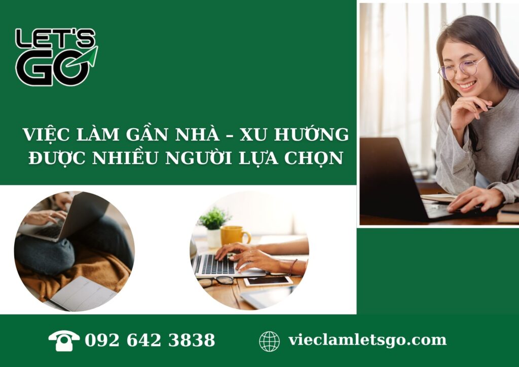 Việc làm gần nhà – xu hướng được nhiều người lựa chọn trong thời đại hiện nay