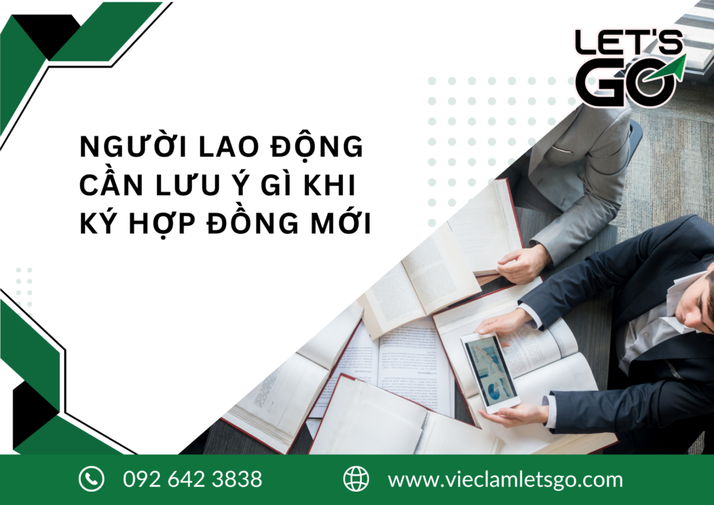 NGƯỜI LAO ĐỘNG CẦN LƯU Ý GÌ KHI KÝ HỢP ĐỒNG MỚI 2026