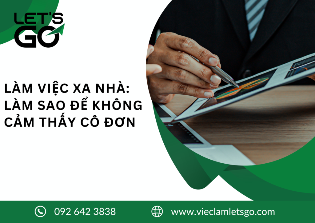 LÀM VIỆC XA NHÀ: LÀM SAO ĐỂ KHÔNG CẢM THẤY CÔ ĐƠN 2026
