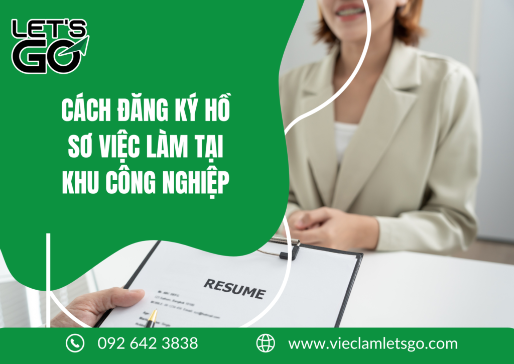 CÁCH ĐĂNG KÝ HỒ SƠ VIỆC LÀM TẠI KHU CÔNG NGHIỆP 2026