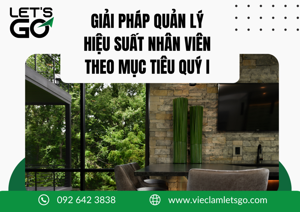 GIẢI PHÁP QUẢN LÝ HIỆU SUẤT NHÂN VIÊN THEO MỤC TIÊU QUÝ I 2026