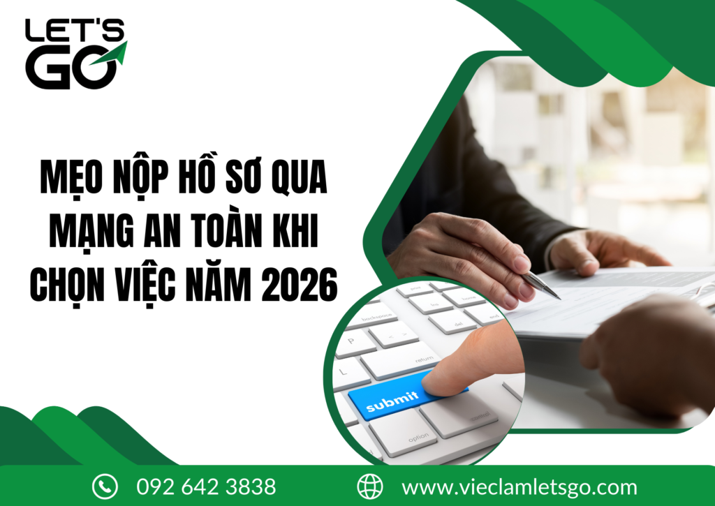 MẸO NỘP HỒ SƠ QUA MẠNG AN TOÀN KHI CHỌN VIỆC NĂM 2026