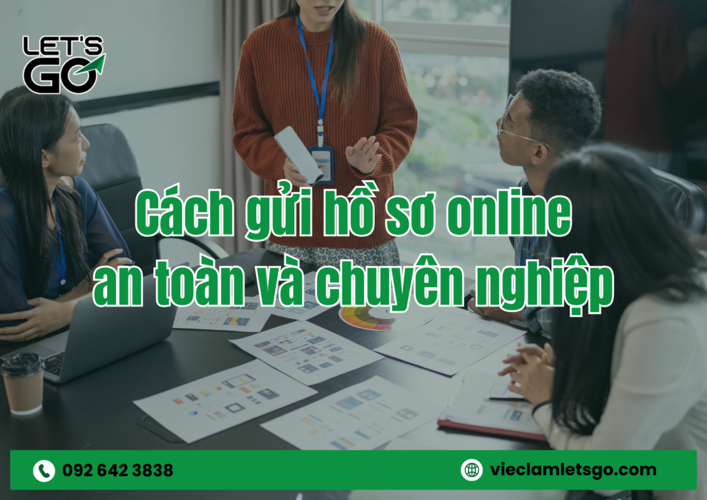 Cách gửi hồ sơ online an toàn và chuyên nghiệp