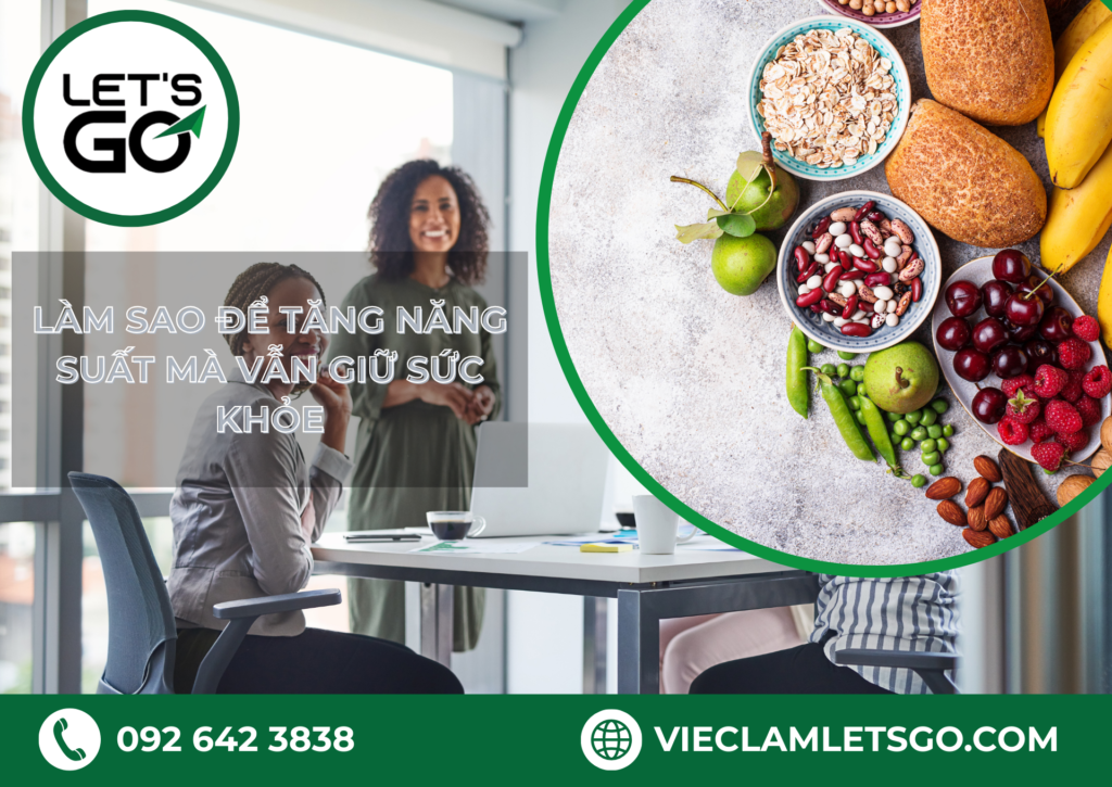 Làm sao để tăng năng suất mà vẫn giữ sức khỏe
