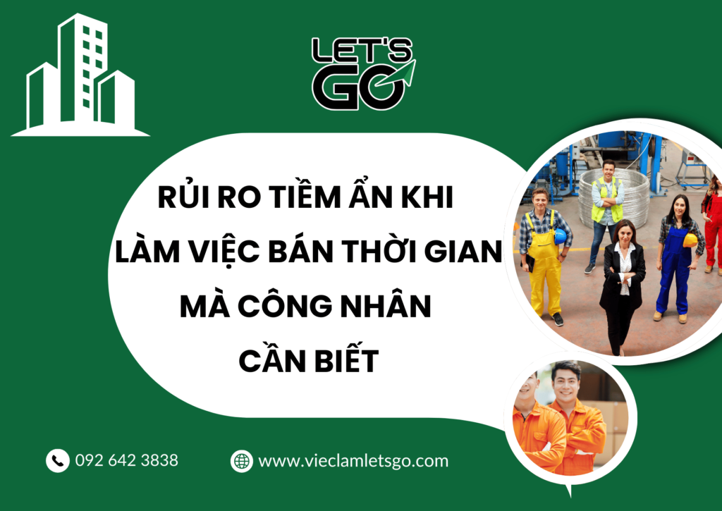 Rủi ro tiềm ẩn khi làm việc bán thời gian mà công nhân cần biết