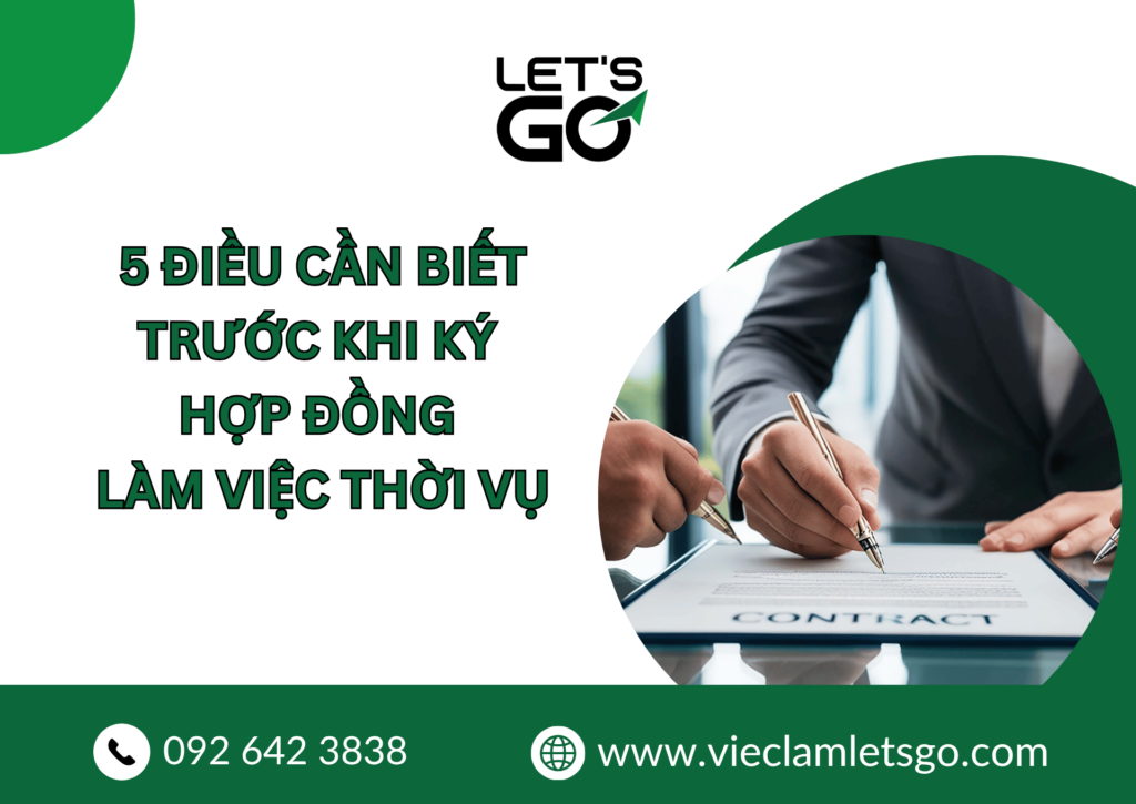 5 Điều cần biết khi ký hợp đồng thời vụ