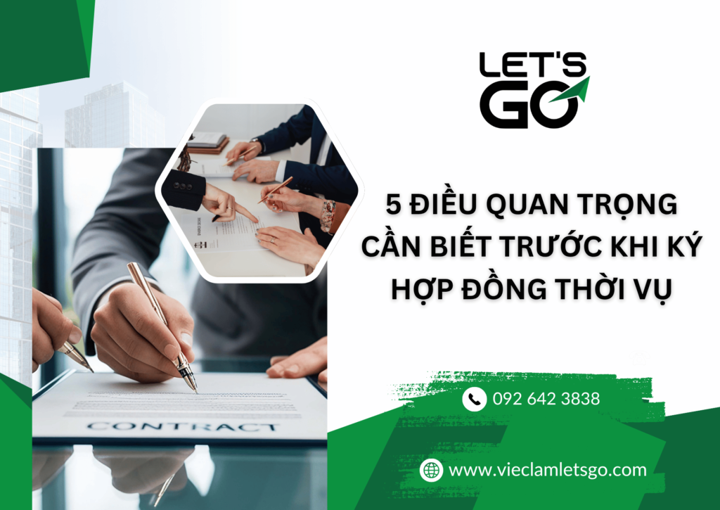 5 điều quan trọng cần biết trước khi ký hợp đồng thời vụ