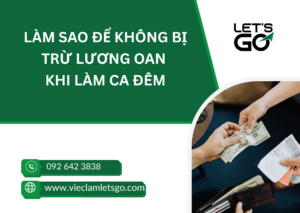 Làm sao để không bị trừ lương oan khi làm ca đêm