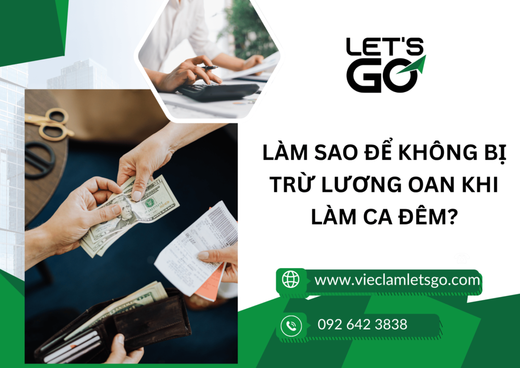 Làm sao để không bị trừ lương oan khi làm ca đêm?