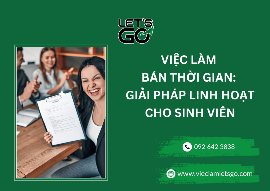 Việc làm bán thời gian: Giải pháp linh hoạt cho sinh viên