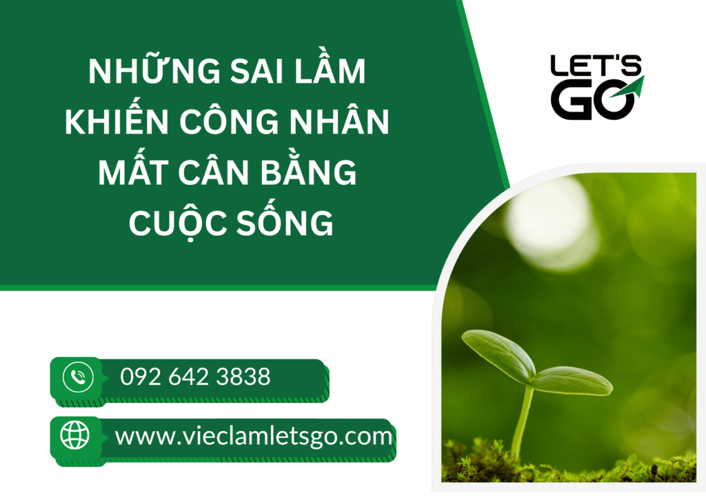 Những sai lầm khiến công nhân mất cân bằng cuộc sống
