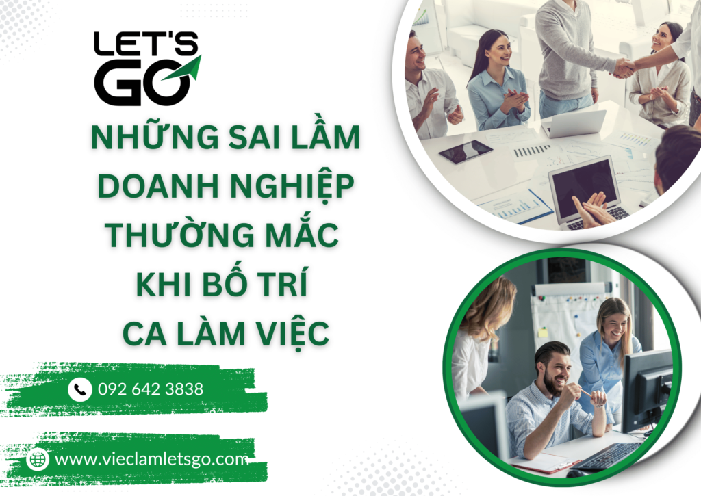 Những sai lầm doanh nghiệp thường mắc khi bố trí ca làm việc