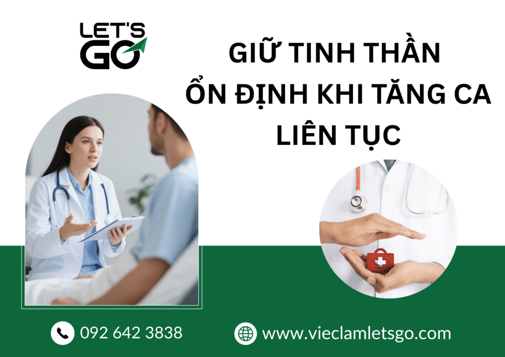 Giữ tinh thần ổn định khi tăng ca liên tục