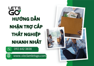 Hướng dẫn nhận trợ cấp thất nghiệp nhanh nhất