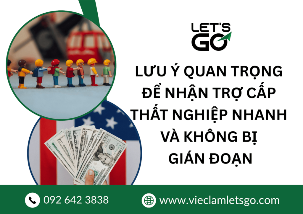 Lưu ý quan trọng để nhận trợ cấp thất nghiệp nhanh và không bị gián đoạn