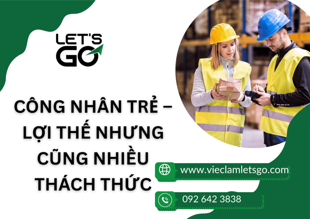 Làm sao để công nhân trẻ học nghề nhanh, làm giỏi