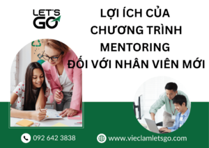 Lợi ích của chương trình mentoring đối với nhân viên mới