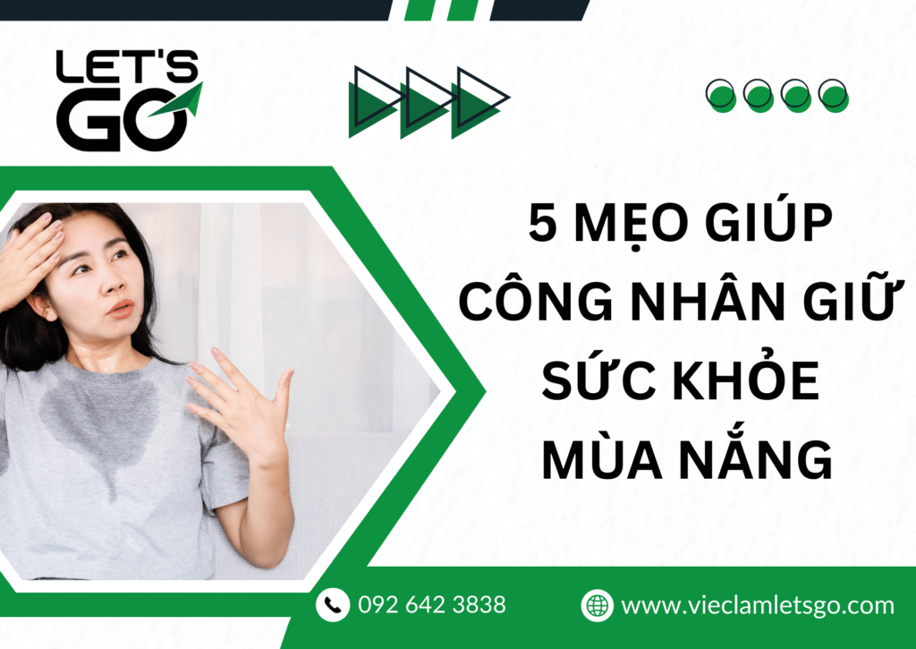 5 mẹo giúp công nhân giữ sức khỏe mùa nắng