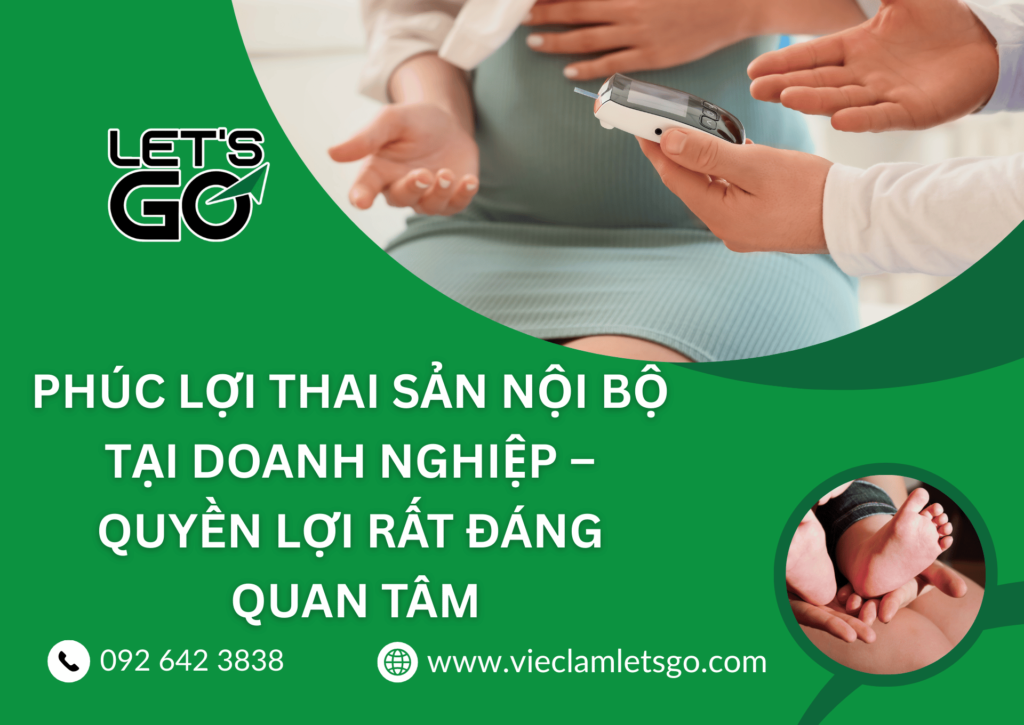 Phúc lợi thai sản nội bộ tại doanh nghiệp – Quyền lợi rất đáng quan tâm