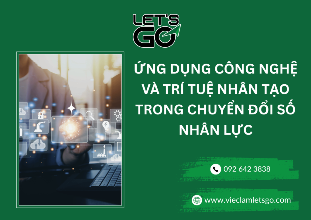 Ứng dụng công nghệ và trí tuệ nhân tạo trong chuyển đổi số nhân lực