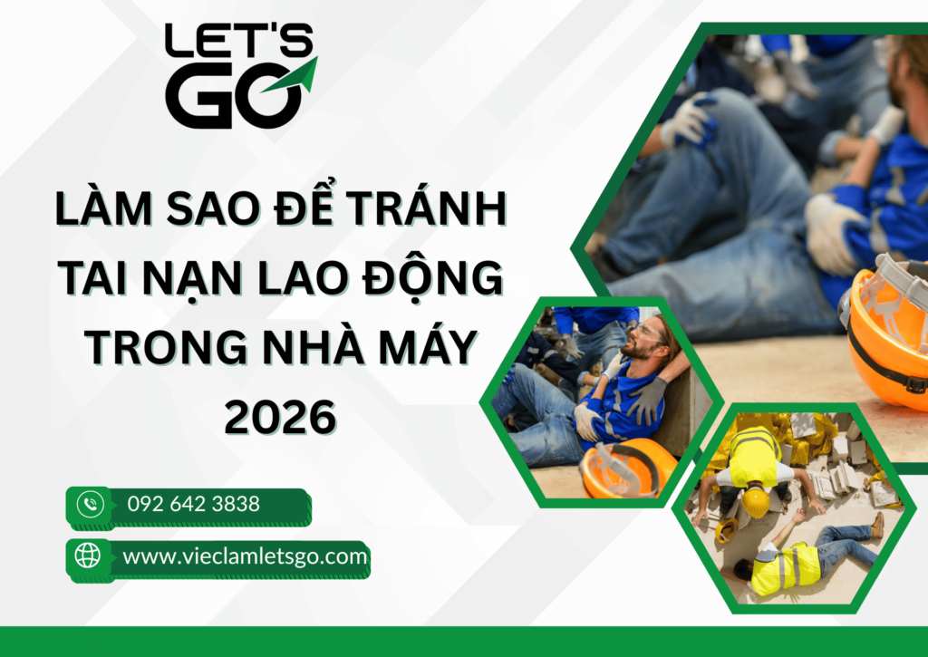 Làm sao để tránh tai nạn lao động trong nhà máy 2026