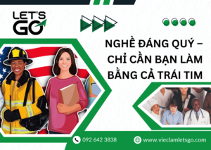 Nghề đáng quý – Chỉ cần bạn làm bằng cả trái tim