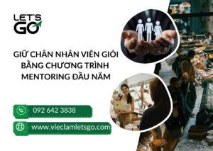 Giữ chân nhân viên giỏi bằng chương trình mentoring đầu năm