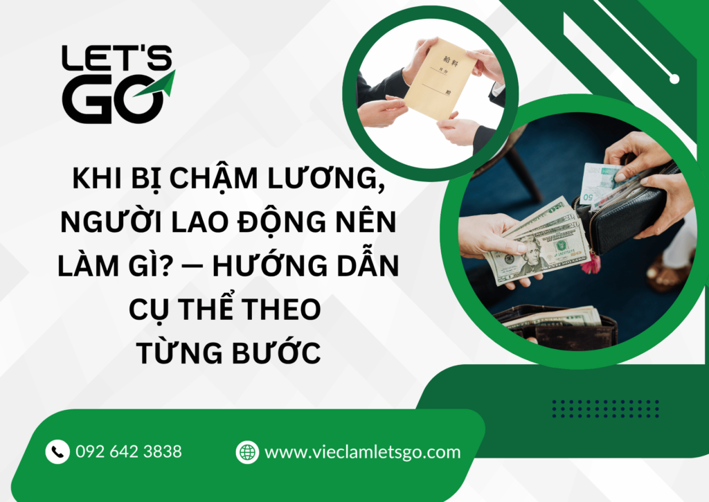 Khi bị chậm lương, người lao động nên làm gì? — Hướng dẫn cụ thể theo từng bước
