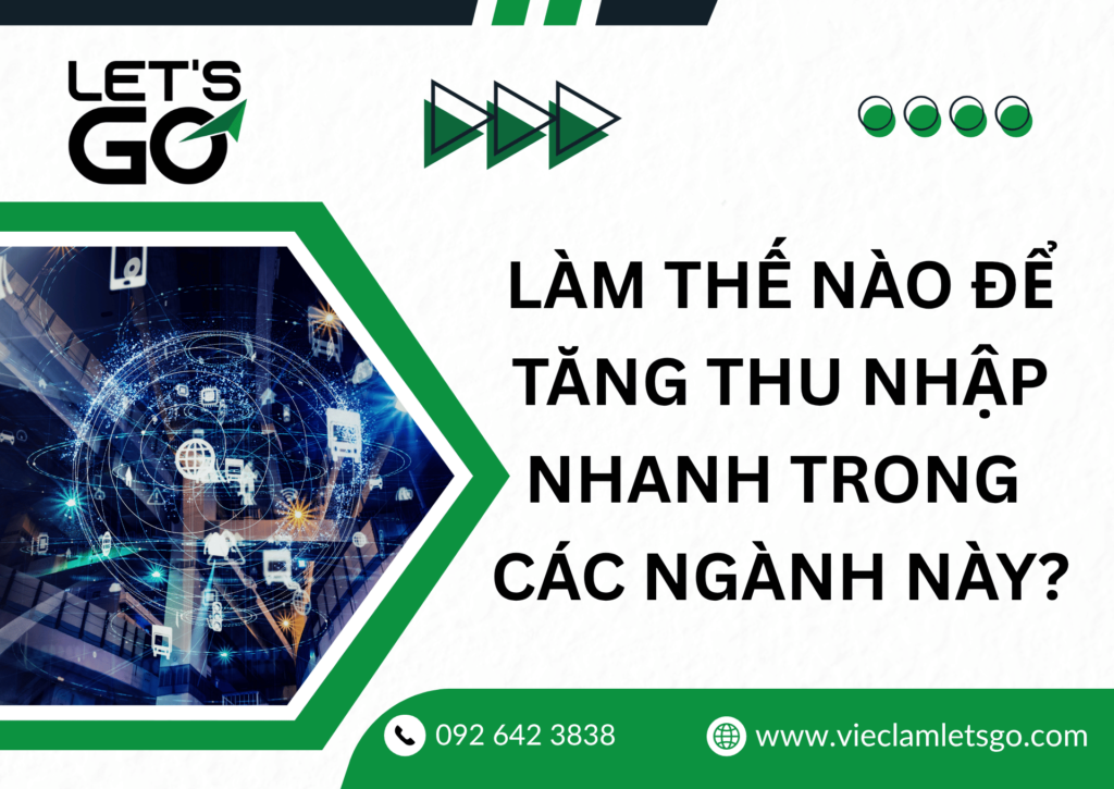 Làm thế nào để tăng thu nhập nhanh trong các ngành này?