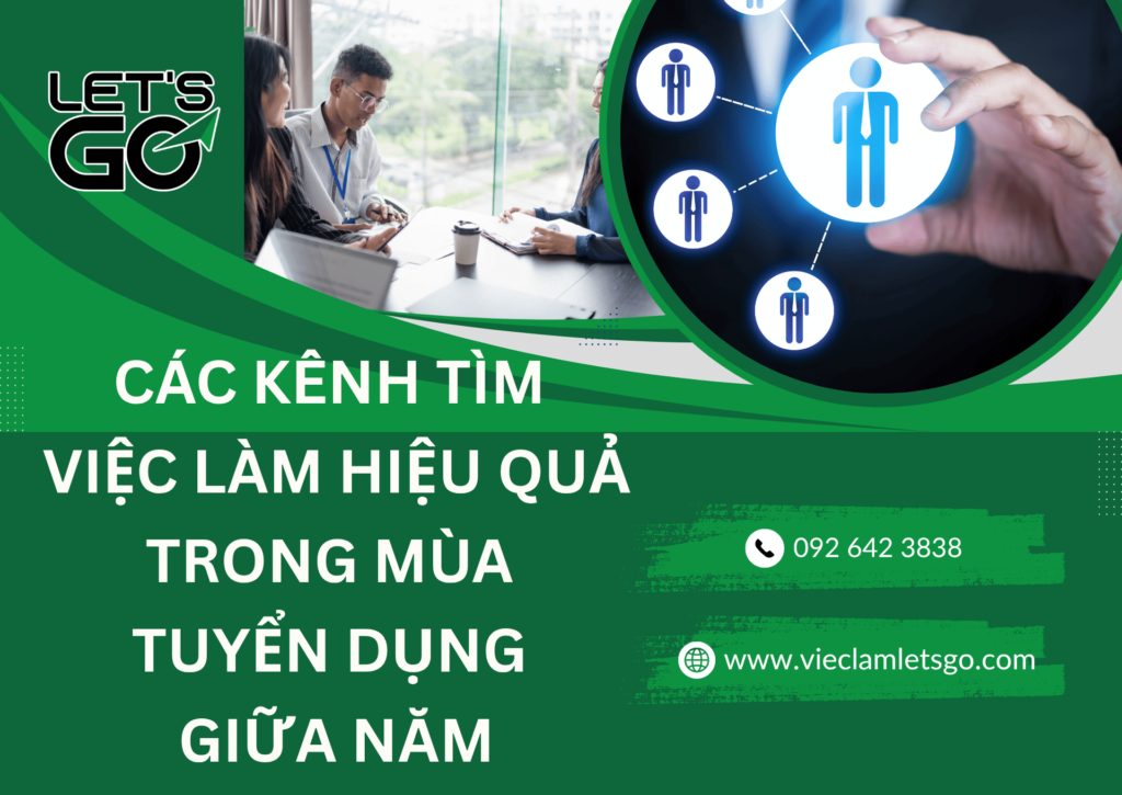  Các kênh tìm việc làm hiệu quả trong mùa tuyển dụng giữa năm