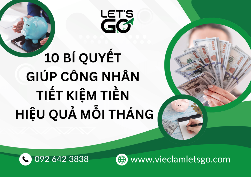 10 BÍ QUYẾT GIÚP CÔNG NHÂN TIẾT KIỆM TIỀN HIỆU QUẢ MỖI THÁNG 