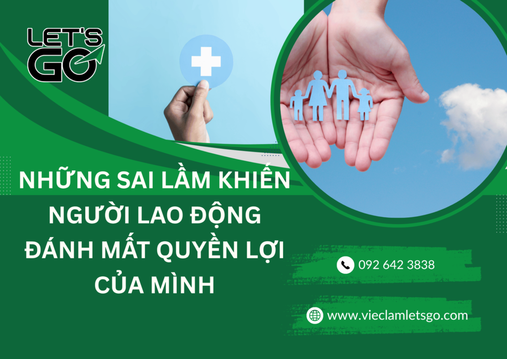 Những sai lầm khiến người lao động đánh mất quyền lợi của mình