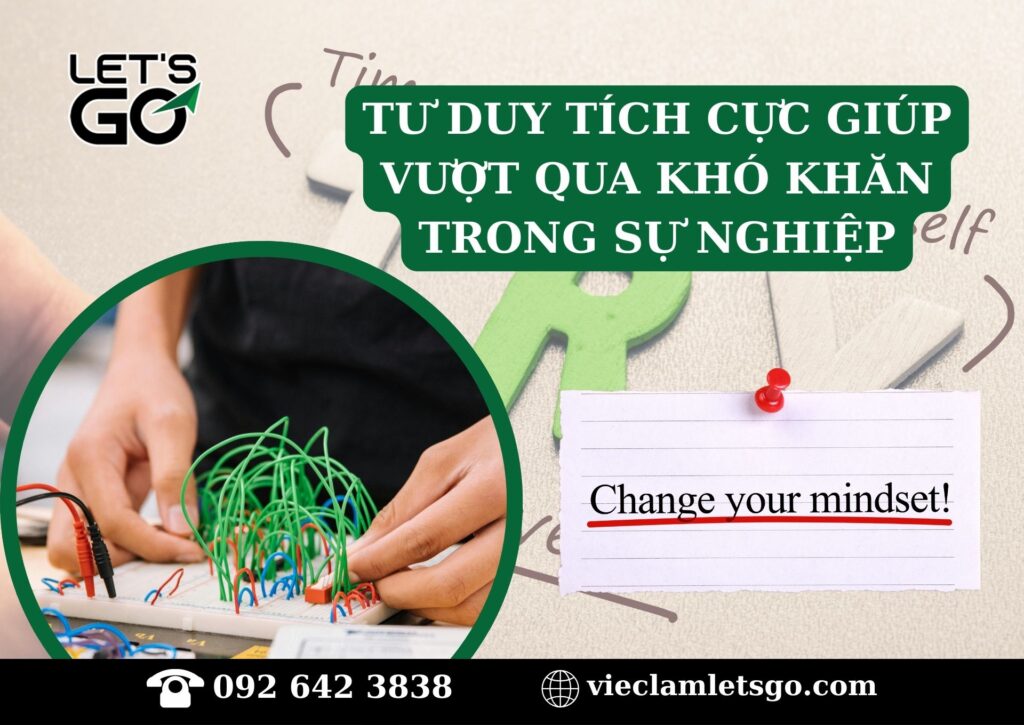 Tư duy tích cực giúp vượt qua khó khăn trong sự nghiệp