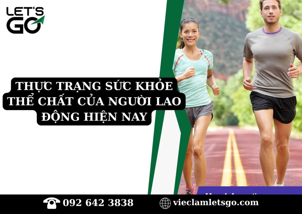 Thực trạng sức khỏe thể chất của người lao động hiện nay