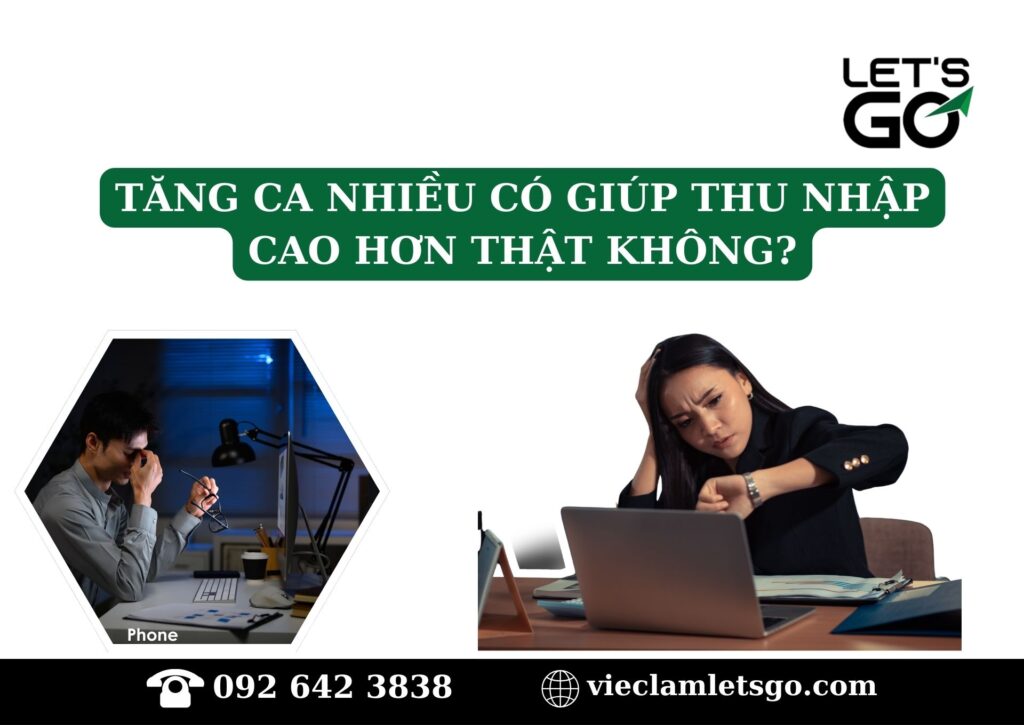 Tăng ca nhiều có giúp thu nhập cao hơn thật không?
