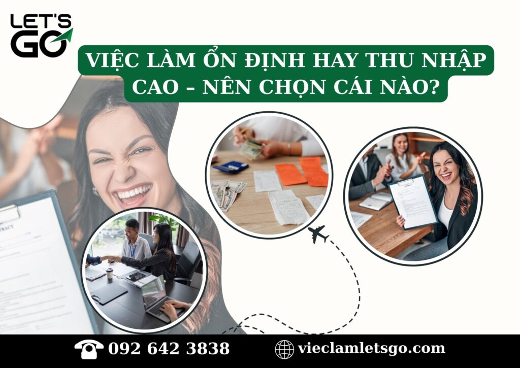 Việc làm ổn định hay thu nhập cao – nên chọn cái nào?