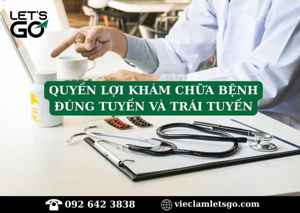 Quyền lợi khám chữa bệnh đúng tuyến và trái tuyến 