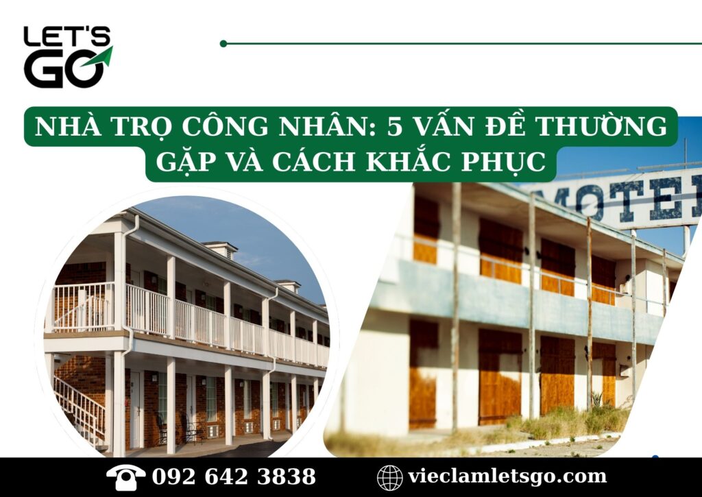 Nhà trọ công nhân: 5 vấn đề thường gặp và cách khắc phục