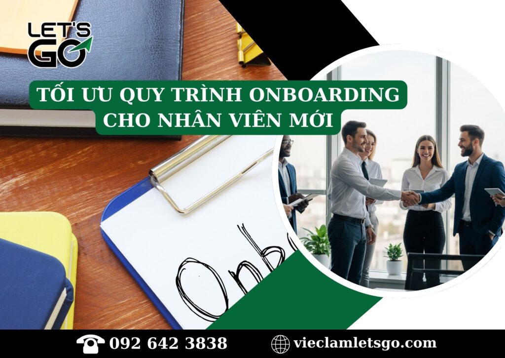Tối ưu quy trình onboarding cho nhân viên mới