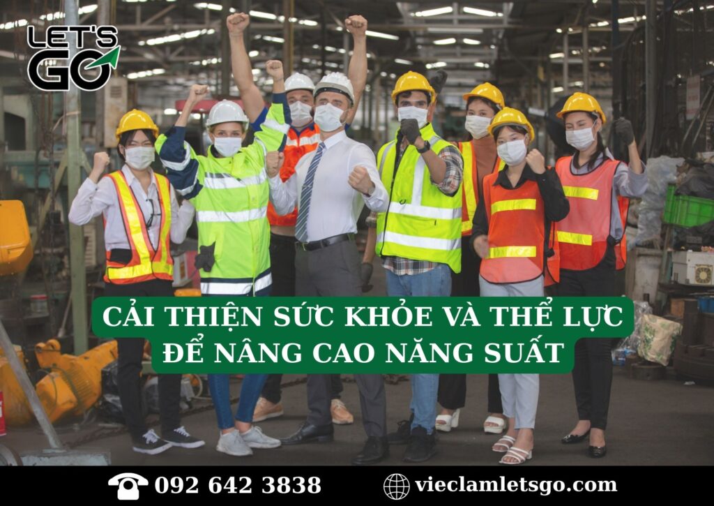 Cải thiện sức khỏe và thể lực để nâng cao năng suất