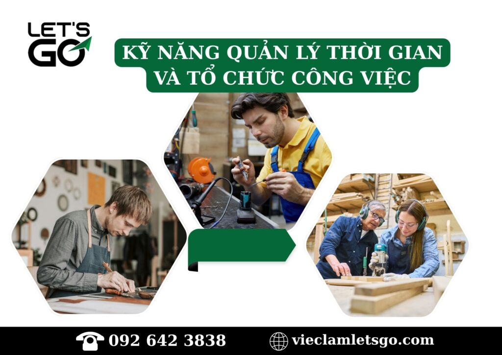 Kỹ năng quản lý thời gian và tổ chức công việc