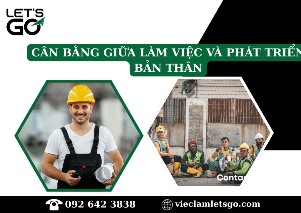 Cân bằng giữa làm việc và phát triển bản thân