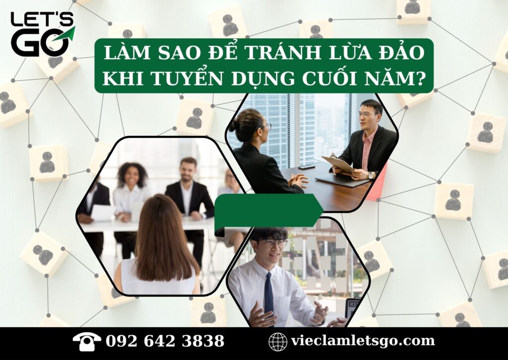Làm sao để tránh lừa đảo khi tuyển dụng cuối năm?