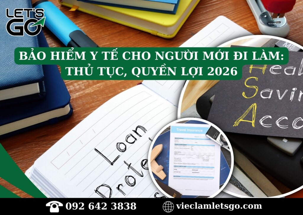 Bảo hiểm y tế cho người mới đi làm: Thủ tục, quyền lợi 2026