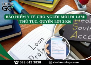 Bảo hiểm y tế cho người mới đi làm: Thủ tục, quyền lợi 2026